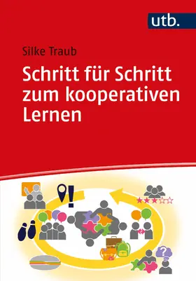 Traub |  Schritt für Schritt zum kooperativen Lernen | Buch |  Sack Fachmedien