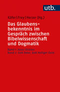 Käfer / Herzer / Frey |  Das Glaubensbekenntnis im Gespräch zwischen Bibelwissenschaft und Dogmatik. 2 Bände | Buch |  Sack Fachmedien