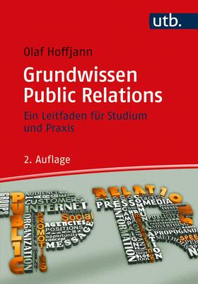 Hoffjann | Grundwissen Public Relations | Buch | 978-3-8252-5507-7 | sack.de