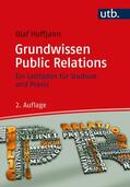 Hoffjann |  Grundwissen Public Relations | Buch |  Sack Fachmedien