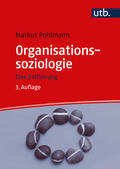 Pohlmann |  Organisationssoziologie | Buch |  Sack Fachmedien