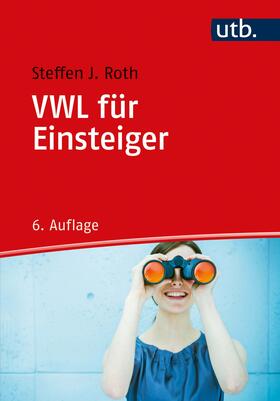 Roth |  VWL für Einsteiger | Buch |  Sack Fachmedien