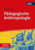 Zirfas |  Pädagogische Anthropologie | Buch |  Sack Fachmedien