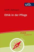 Schiff / Dallmann |  Ethik in der Pflege | Buch |  Sack Fachmedien