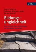 Miethe / Wagner-Diehl / Kleber |  Bildungsungleichheit | Buch |  Sack Fachmedien