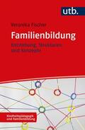 Fischer |  Familienbildung | Buch |  Sack Fachmedien