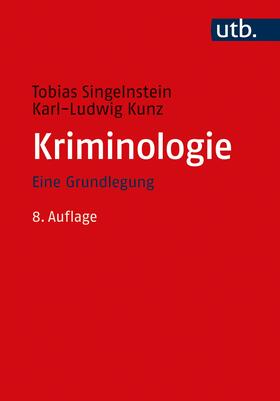Kunz / Singelnstein | Kriminologie | Buch | 978-3-8252-5643-2 | sack.de