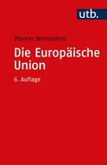 Weidenfeld |  Die Europäische Union | Buch |  Sack Fachmedien