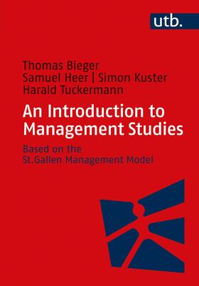 Bieger / Heer / Kuster | An Introduction to Management Studies | Buch | 978-3-8252-5656-2 | sack.de
