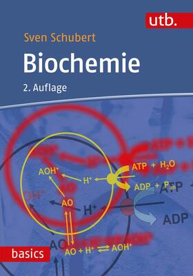Schubert | Biochemie | Buch | 978-3-8252-5659-3 | sack.de