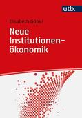 Göbel |  Neue Institutionenökonomik | Buch |  Sack Fachmedien