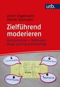 Engelmann / Baumann |  Zielführend moderieren | Buch |  Sack Fachmedien