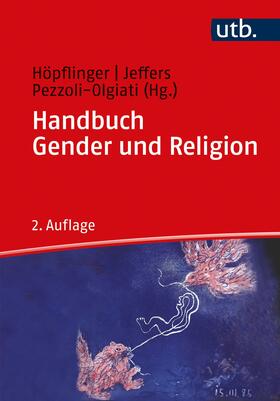 Höpflinger / Jeffers / Pezzoli-Olgiati |  Handbuch Gender und Religion | Buch |  Sack Fachmedien