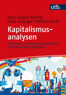 Bieling / Coburger / Klösel | Kapitalismusanalysen | Buch | 978-3-8252-5719-4 | sack.de