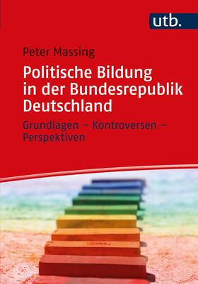 Massing | Politische Bildung in der Bundesrepublik Deutschland | Buch | 978-3-8252-5720-0 | sack.de