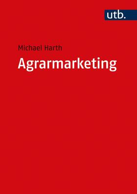 Harth |  Agrarmarketing | Buch |  Sack Fachmedien