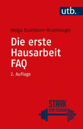 Esselborn-Krumbiegel |  Die erste Hausarbeit - FAQ | Buch |  Sack Fachmedien