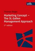 Bieger |  Marketing Concept - The St. Gallen Management Approach | Buch |  Sack Fachmedien