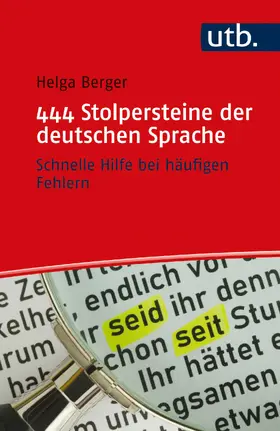 Berger |  444 Stolpersteine der deutschen Sprache | Buch |  Sack Fachmedien