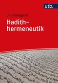 Karagedik |  Karagedik, U: Hadithhermeneutik | Buch |  Sack Fachmedien