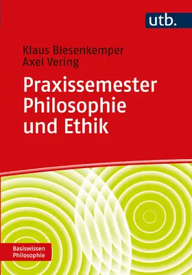 Blesenkemper / Vering |  Praxissemester Philosophie und Ethik | Buch |  Sack Fachmedien