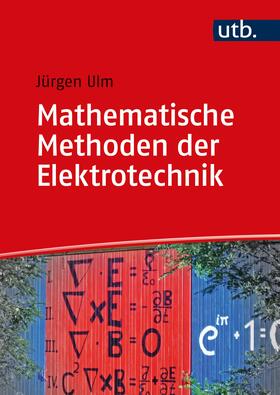 Ulm |  Mathematische Methoden der Elektrotechnik | Buch |  Sack Fachmedien