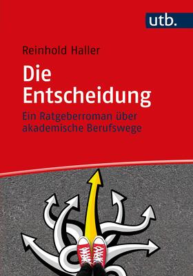 Haller | Haller, R: Entscheidung | Buch | 978-3-8252-5805-4 | sack.de