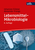 Krämer / Prange |  Lebensmittel-Mikrobiologie | Buch |  Sack Fachmedien