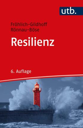 Fröhlich-Gildhoff / Rönnau-Böse |  Resilienz | Buch |  Sack Fachmedien