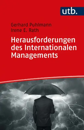 Puhlmann / Rath | Herausforderungen des Internationalen Managements | Buch | 978-3-8252-5879-5 | www.sack.de
