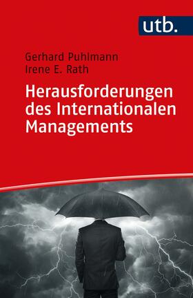 Puhlmann / Rath | Herausforderungen des Internationalen Managements | Buch | 978-3-8252-5879-5 | sack.de