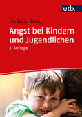 Essau |  Angst bei Kindern und Jugendlichen | Buch |  Sack Fachmedien