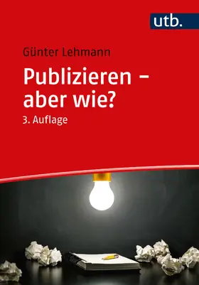 Lehmann |  Publizieren – aber wie? | Buch |  Sack Fachmedien
