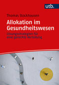 Stockhausen |  Allokation im Gesundheitswesen | Buch |  Sack Fachmedien