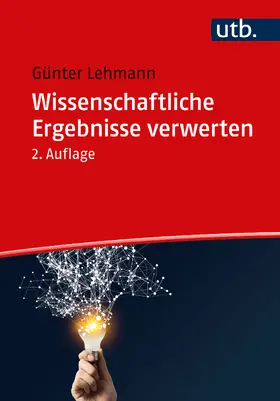 Lehmann |  Wissenschaftliche Ergebnisse verwerten | Buch |  Sack Fachmedien
