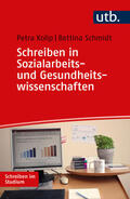 Kolip / Schmidt |  Schreiben in Sozialarbeits- und Gesundheitswissenschaften | Buch |  Sack Fachmedien