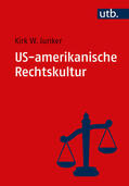 Junker |  US-amerikanische Rechtskultur | Buch |  Sack Fachmedien
