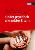 Wagenblass / Spatscheck |  Kinder psychisch erkrankter Eltern | Buch |  Sack Fachmedien