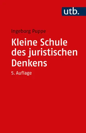 Puppe |  Kleine Schule des juristischen Denkens | Buch |  Sack Fachmedien