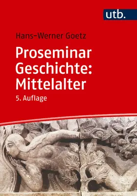Goetz |  Proseminar Geschichte: Mittelalter | Buch |  Sack Fachmedien