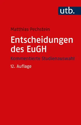 Pechstein | Entscheidungen des EuGH | Buch | 978-3-8252-6072-9 | sack.de