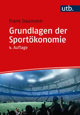 Daumann |  Grundlagen der Sportökonomie | Buch |  Sack Fachmedien