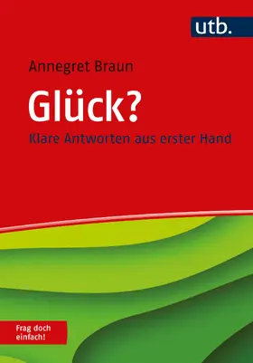 Braun |  Glück? Frag doch einfach! | Buch |  Sack Fachmedien