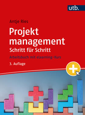 Ries | Projektmanagement Schritt für Schritt | Buch | 978-3-8252-6094-1 | sack.de