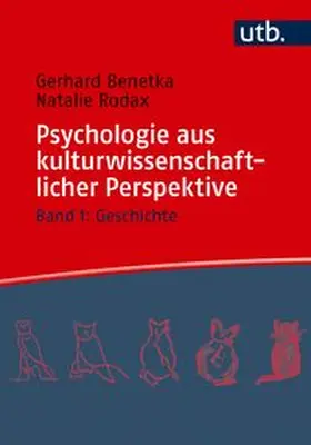 Benetka / Rodax |  Psychologie aus kulturwissenschaftlicher Perspektive | Buch |  Sack Fachmedien