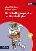 Schulz / Affolderbach |  Wirtschaftsgeographien der Nachhaltigkeit | Buch |  Sack Fachmedien