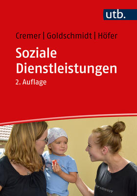 Cremer / Goldschmidt / Höfer |  Soziale Dienstleistungen | Buch |  Sack Fachmedien