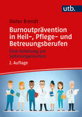 Brendt |  Burnoutprävention in Heil-, Pflege- und Betreuungsberufen | Buch |  Sack Fachmedien