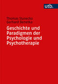 Slunecko / Benetka |  Geschichte und Paradigmen der Psychologie und Psychotherapie | Buch |  Sack Fachmedien