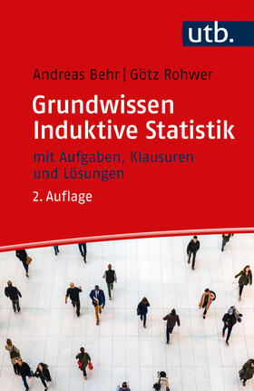 Behr / Rohwer |  Grundwissen Induktive Statistik | Buch |  Sack Fachmedien